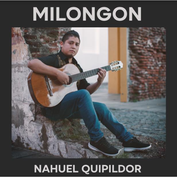 NAHUEL QUIPILDOR PRESENTA “MILONGÓN” EL PRIMER SINGLE DE PAISAJES SONOROS